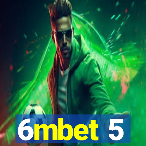 6mbet 5